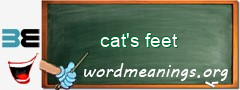 WordMeaning blackboard for cat's feet
